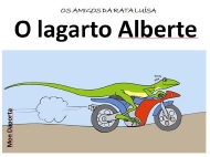 Amigos da rata Luísa. Lagarto Alberte